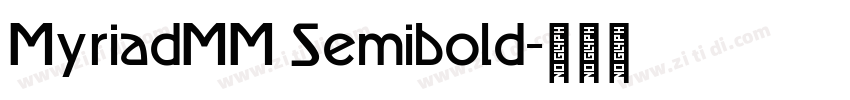 MyriadMM Semibold字体转换 MyriadMM Semibold字体转换